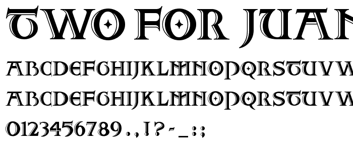 Two For Juan NF font